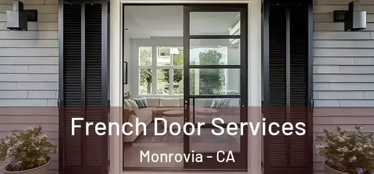 French Door Services Monrovia - CA