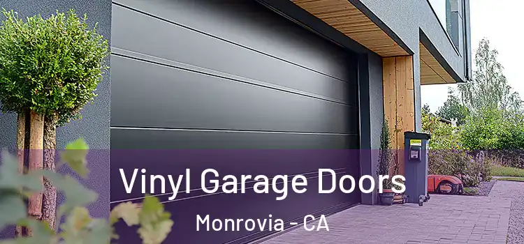  Vinyl Garage Doors Monrovia - CA